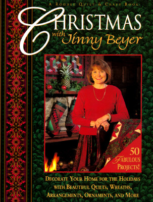 Image for Christmas With Jinny Beyer: Decorate Your Home for the Holidays With Beautiful Quilts, Wreaths, Arrangements, Ornaments, and More