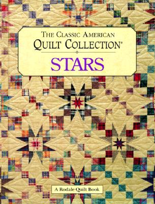 Classic American Quilt Collection: Stars