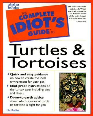 Image for The Complete Idiot's Guide to Turtles and Tortoises