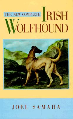 THE NEW COMPLETE IRISH WOLFHOUND