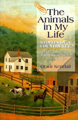 Image for The Animals in My Life: Stories of a Country Vet