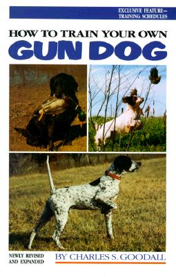 Image for How to Train Your Own Gun Dog