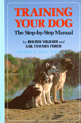 Image for Training Your Dog: The Step-by-Step Manual (Howell Reference Books)