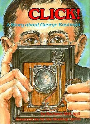CLICK A STORY ABOUT GEORGE EASTMAN