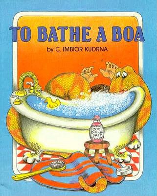 Image for To Bathe a Boa To Bathe a Boa