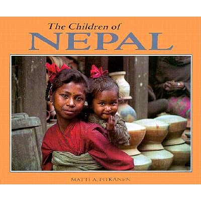 The Children of Nepal (The World's Children Ser.)