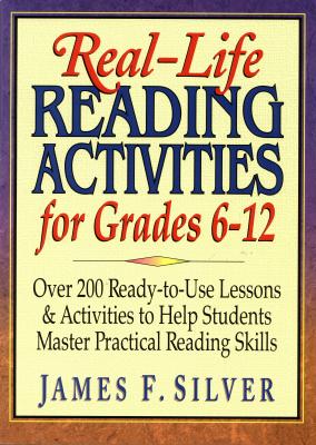 Real Life Reading Activities for Grades 6-12