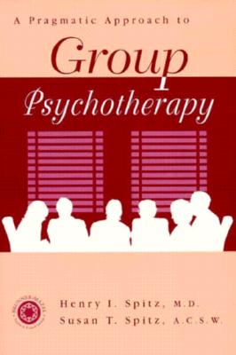 A Pragamatic Approach To Group Psychotherapy
