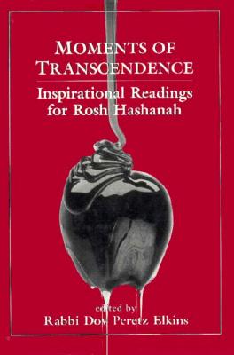 Moments of Transcendence: Inspirational Readings for Rosh Hashanah