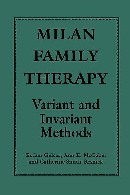 Milan Family Therapy: Variant and Invariant Methods