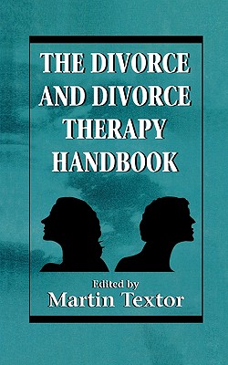 Image for The Divorce and Divorce Therapy Handbook