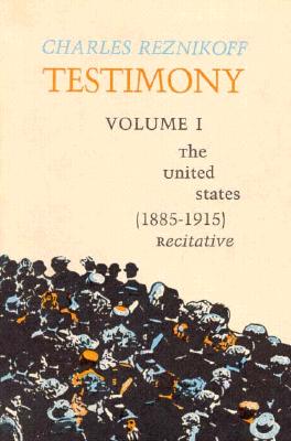 Image for Testimony: The United States, 1885-1915 (Volume I)