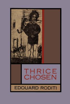 Thrice Chosen