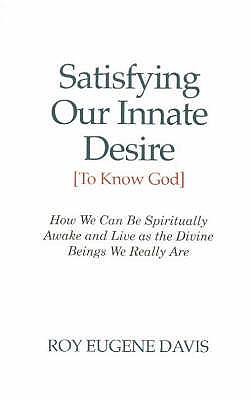 Image for Satisfying Our Innate Desire (to Know God)