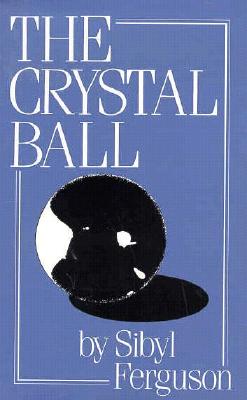 The Crystal Ball