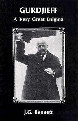 Gurdjieff: A Very Great Enigma