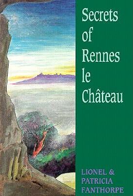 Secrets of Rennes-Le-Chateau