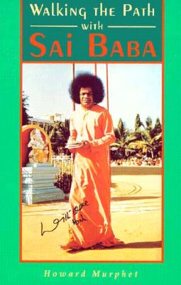 Walking the Path With Sai Baba