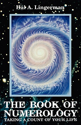 The Book of Numerology: Taking a Count of Your Life Image for The Book of Numerology: Taking a Count of Your Life
