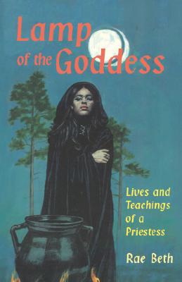 Image for Lamp of the Goddess: Lives and Teachings of a Priestess