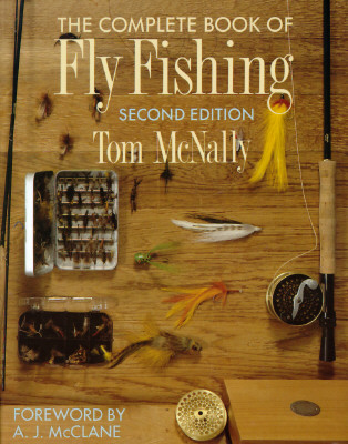 The Complete Book of Fly Fishing (2nd Edition)