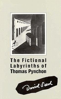 The Fictional Labyrinths of Thomas Pynchon
