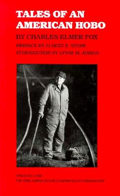 Tales of an American Hobo (Singular Lives, Iowa Series in North America)