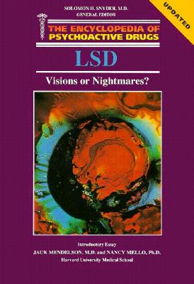 Image for Lsd: Visions or Nightmares (Encyclopedia of Psychoactive Drugs. Series 1) Lsd: Visions or Nightmares (Encyclopedia of Psychoactive Drugs. Series 1)
