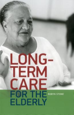 Long-term care for the Elderly (Urban Institute Press)