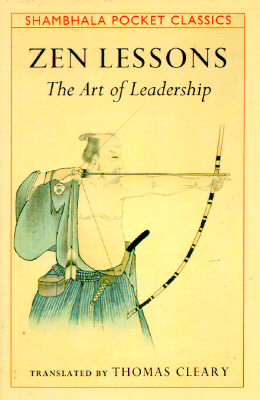 Zen Lessons: The Art of Leadership