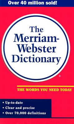 The Merriam Webster Dictionary