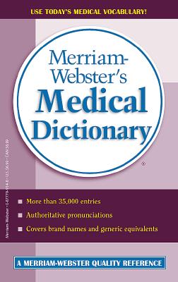 Merriam-Webster's Medical Dictionary