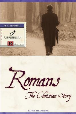 Image for Romans: The Christian Story (Fisherman Bible Studyguide Series) Romans: The Christian Story (Fisherman Bible Studyguide Series)