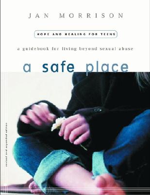 Image for A Safe Place: Beyond Sexual Abuse