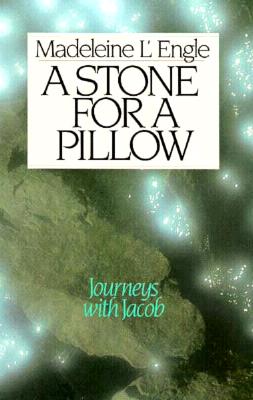 Image for A Stone for a Pillow : Genesis Trilogy Book 2 (Wheaton Literary Series)