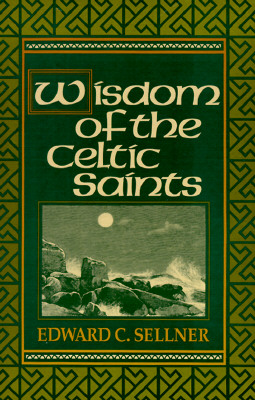 Image for Wisdom of the Celtic Saints Wisdom of the Celtic Saints