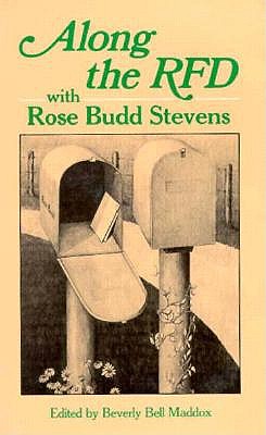 Along the RFD With Rose Budd Stevens (Muscadine Book Series)