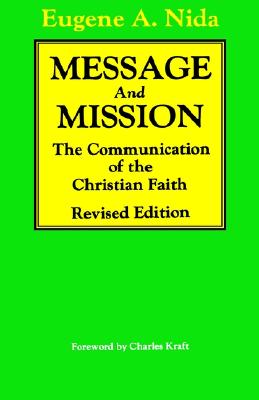 Message and Mission: The Communication of the Christian Faith Image for Message and Mission: The Communication of the Christian Faith