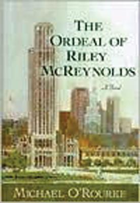 The Ordeal of Riley McReynolds [First edition, SIGNED]