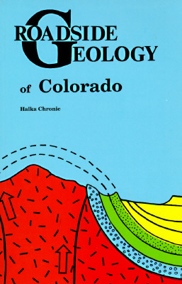 Roadside Geology of Colorado