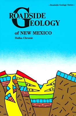 Roadside Geology Of New Mexico