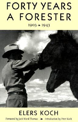 Forty Years A Forester, 1903-1943