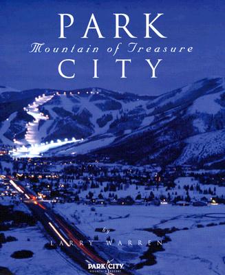 Park City: Mountain Of Treasure