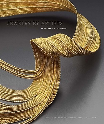 Jewelry by Artists: In the Studio, 1940-2000