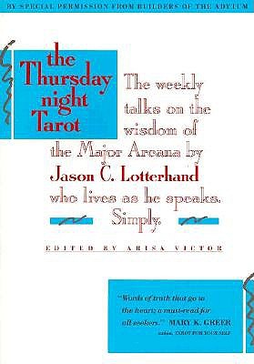 Image for The Thursday Night Tarot: Weekly Talks on the Wisdom of the Major Arcana