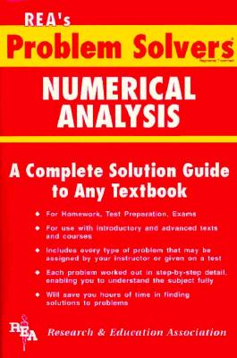 Numerical Analysis Problem Solver (Problem Solvers Solution Guides)