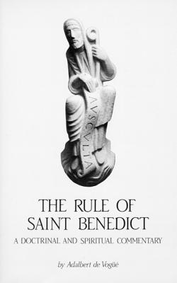 Image for Rule of St. Benedict: Spiritual Commentary (Cistercian Studies Series 54)