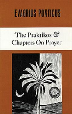 Image for The Praktikos and Chapters on Prayer