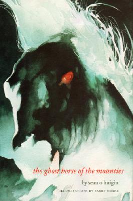 The Ghost Horse of the Mounties