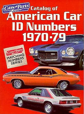 Catalog of American Car I.D. Numbers 1970-79